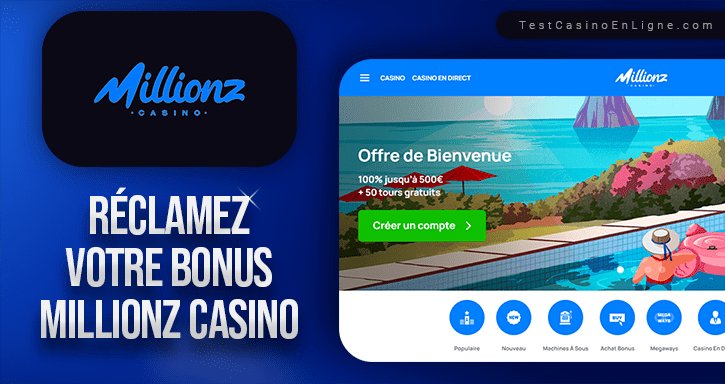 Découvrez millionz casino en ligne