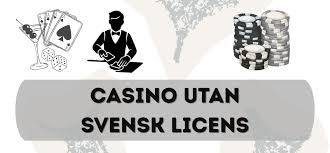 Casinon Utan Svensk Licens – Alternativ för Svenska Spelare